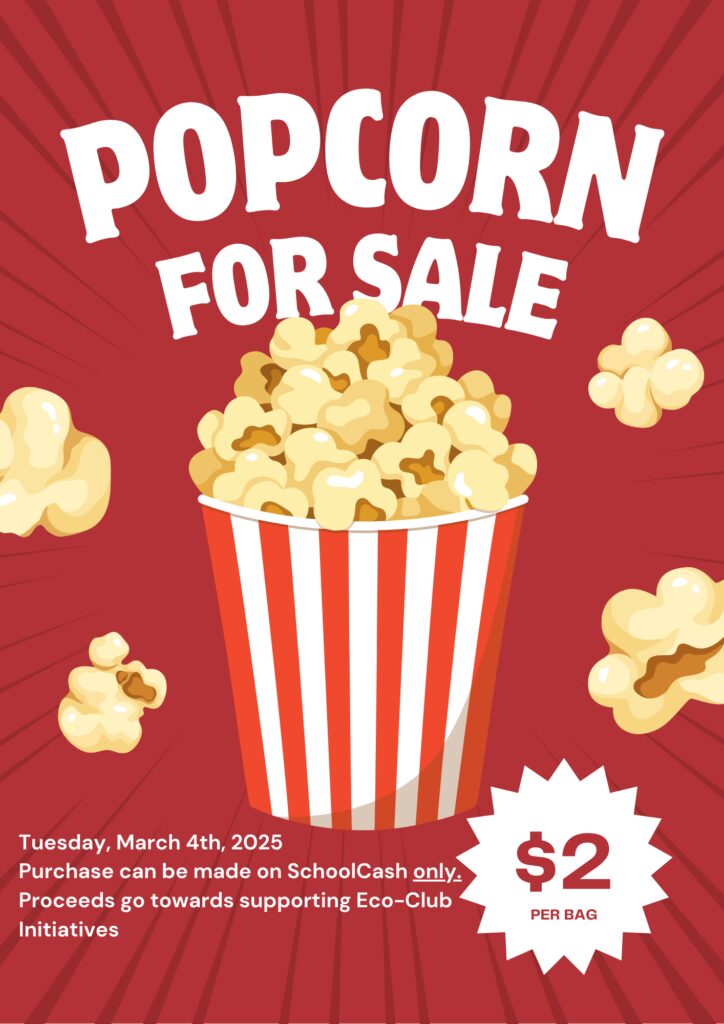 Popcorn for sale poster - On sale Tuesday March 4th, $2 a bag!